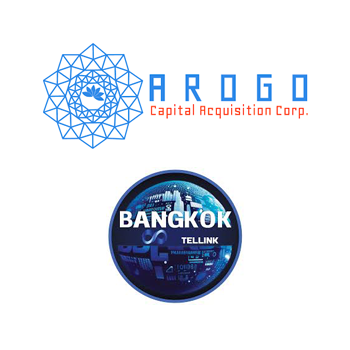 Bangkok Tellink with Arogo Capital Acquisition Corp.